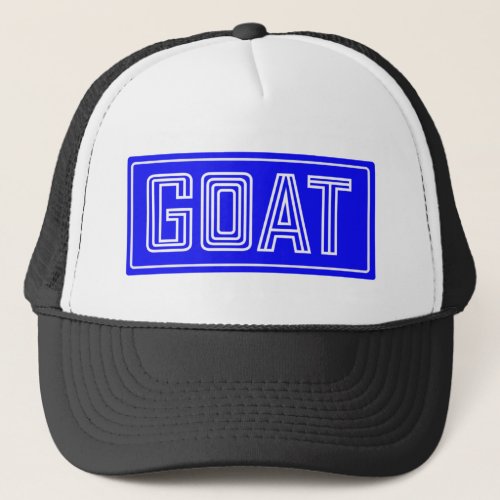 The GOAT til infinity  Trucker Hat