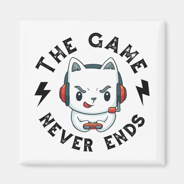 The Game never ends Magnet (Front)