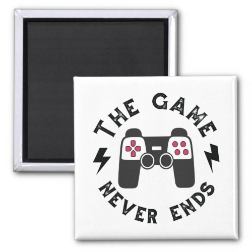 The Game never ends Magnet
