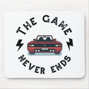 The Game never ends Mouse Pad