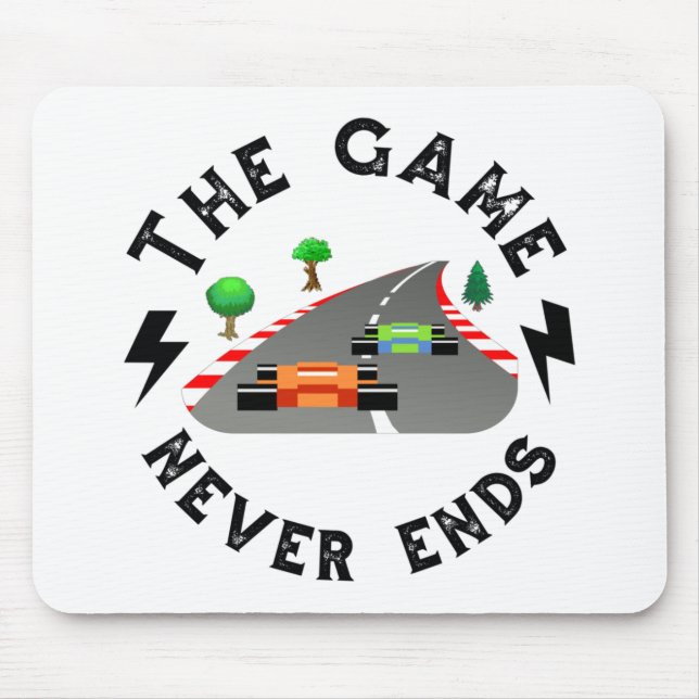 The Game never ends Mouse Pad (Front)