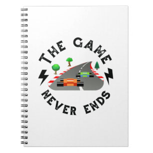 The Game never ends Notebook