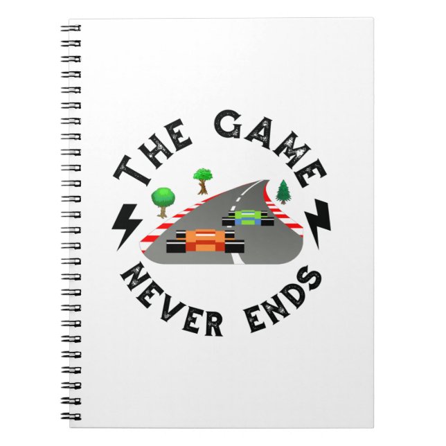 The Game never ends Notebook (Front)