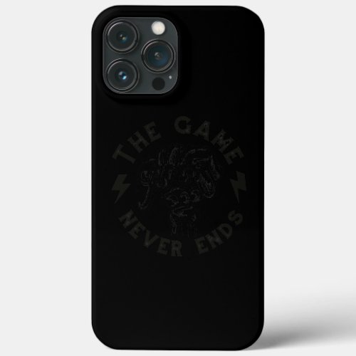 The Game Never Ends Skeleton Hand Video Gamer iPhone 13 Pro Max Case