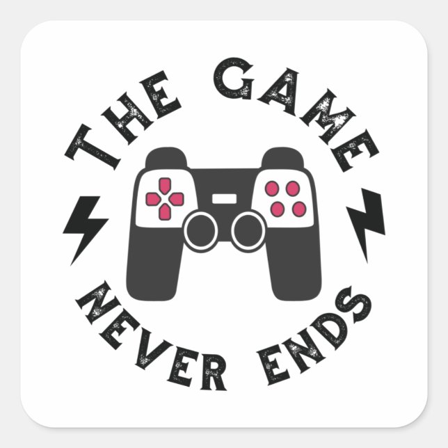 The Game never ends Square Sticker (Front)