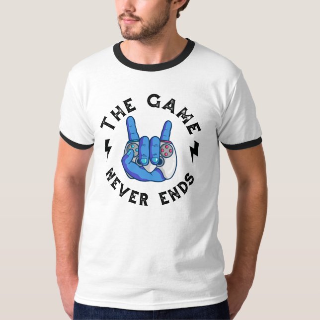 The Game never ends T-Shirt (Front)