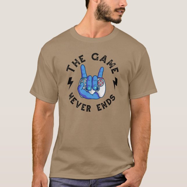The Game never ends T-Shirt (Front)