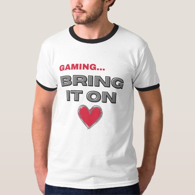 The Gamer T-Shirt (Front)