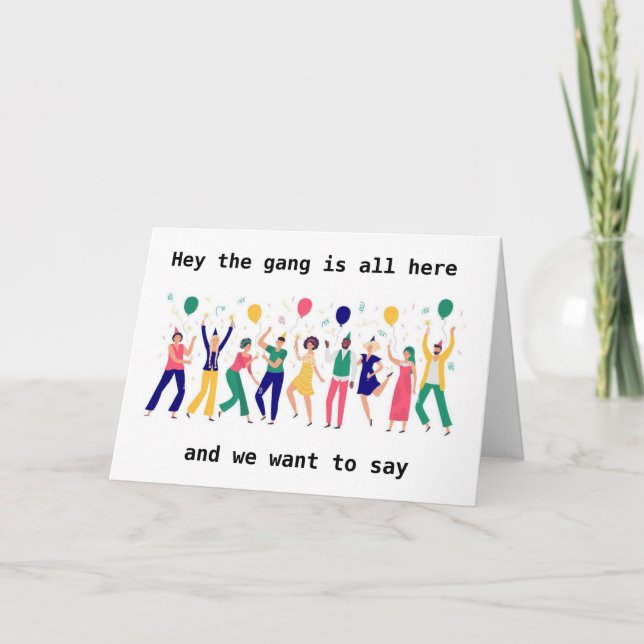 THE "GANG" WISH YOU A "HAPPY BIRTHDAY" HOLIDAY CARD (Front)
