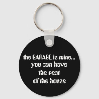 the GARAGE is mine..., Keychain