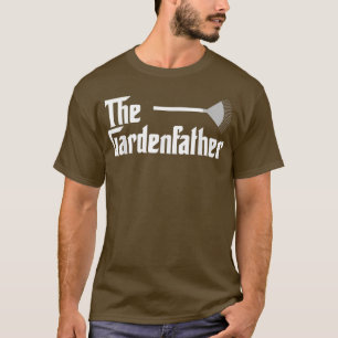The Garden Father Funny Gardening Gardener T  Gift T-Shirt