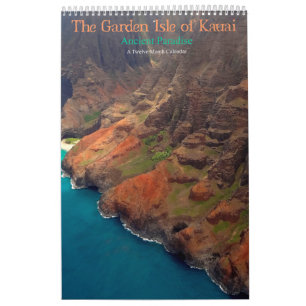 The Garden Isle of Kauai Ancient Paradise Calendar