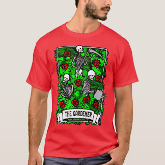 The Gardener Tarot Card Rose Gardening Plant Lover T-Shirt
