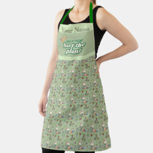 The Gardener's Quote Buy the Plant Apron