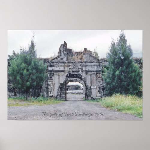 The gate of Fort Santiago 1960 Intramuros Manila Poster