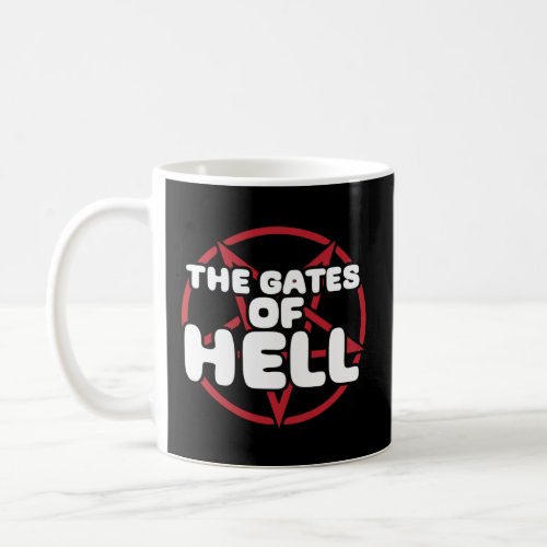 The Gates Of Hell Satan Devil Gothic Demon Pentagr Coffee Mug