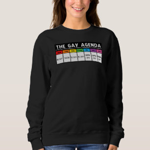 The Gay Agenda  Lgbt Pride Sweatshirt