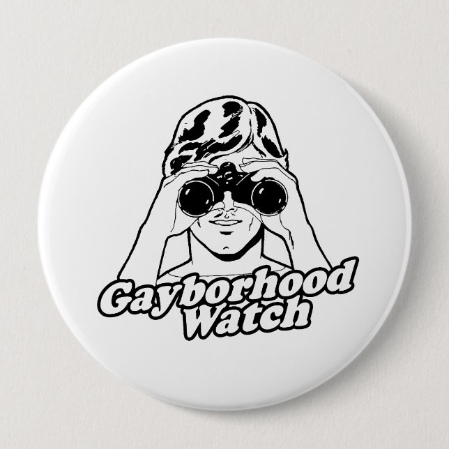 The Gayborhood Watch Pinback Button (Front)