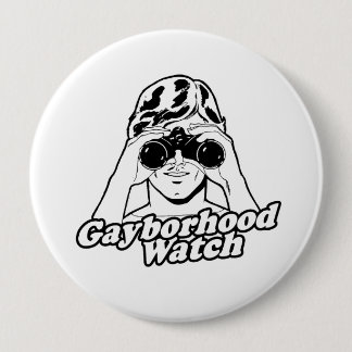 The Gayborhood Watch Pinback Button