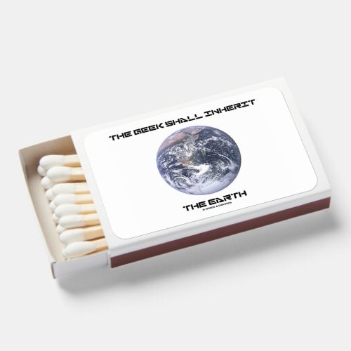 The Geek Shall Inherit The Earth Blue Marble Earth Matchboxes