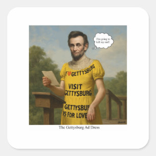 The Gettysburg Ad Dress Square Sticker