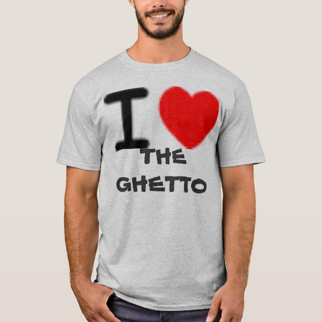 THE GHETTO T-Shirt (Front)