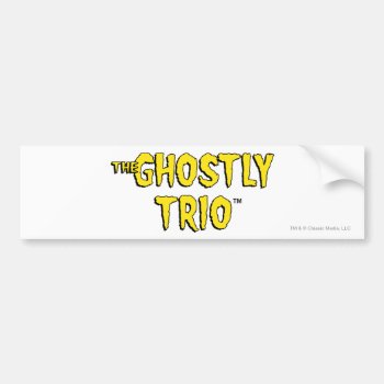 The Ghostly Trio Logo Bumper Sticker by casper at Zazzle
