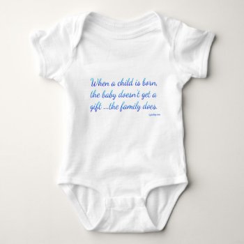 The Gift of a Child Quote (Blue) Bodysuit