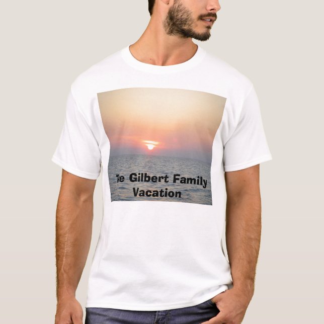 The Gilbert Family Vacation T-Shirt (Front)