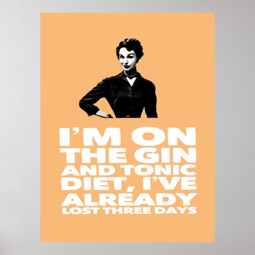 the Gin and Tonic Diet vintage lady Poster