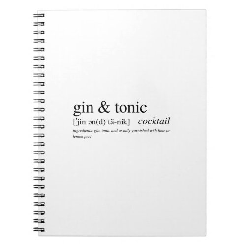 The Gin  Tonic _ a cocktail loved by all Notebook