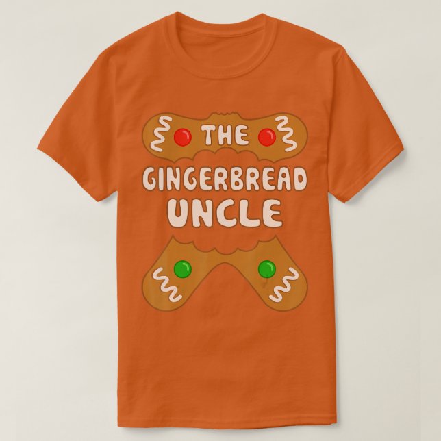 The Gingerbread Uncle Family Matching Group Christ T-Shirt (Design Front)