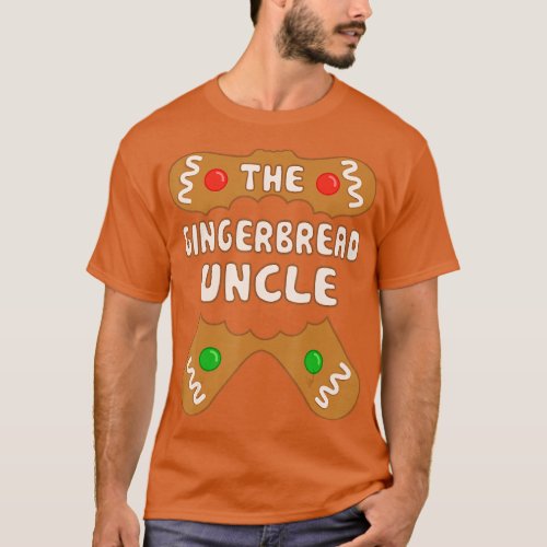 The Gingerbread Uncle Family Matching Group Christ T_Shirt