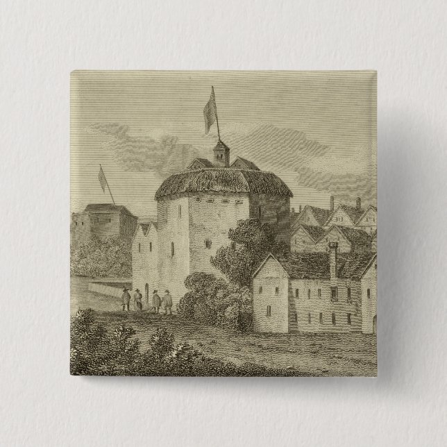 The Globe Theatre on the Bankside as it appeared i Pinback Button (Front)
