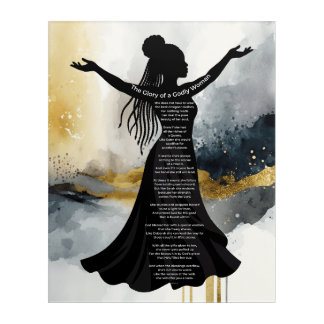 The Glory of a Godly Woman Luxury ACRYLIC PRINT
