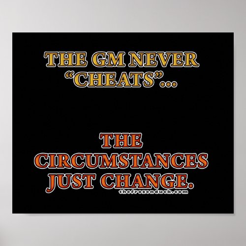 The GM Never Cheats Poster