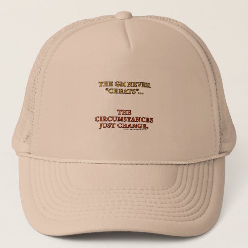 The GM Never Cheats Trucker Hat