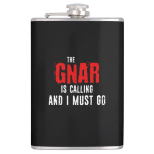 The Gnar Is Calling And I Must Go Flask
