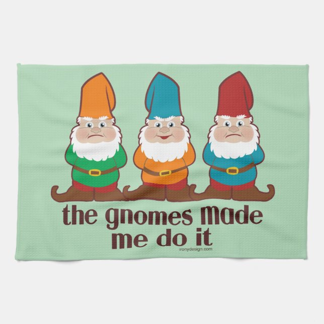 The Gnomes Made Me Do It Towel (Horizontal)