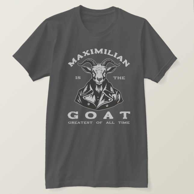 The GOAT (Greatest Of All Time) With Your Name T-Shirt (Design Front)