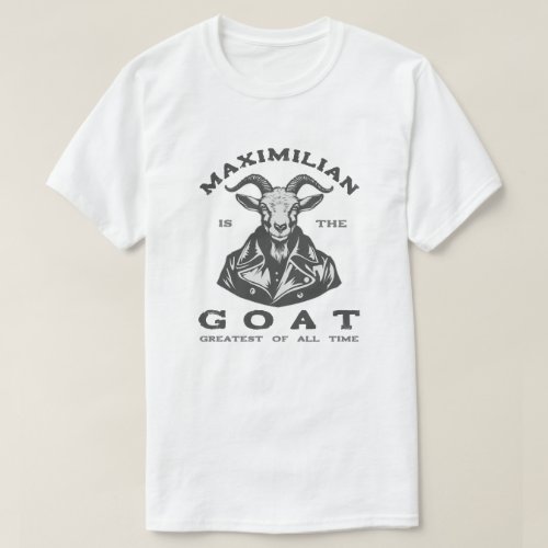 The GOAT Greatest Of All Time With Your Name T_Shirt