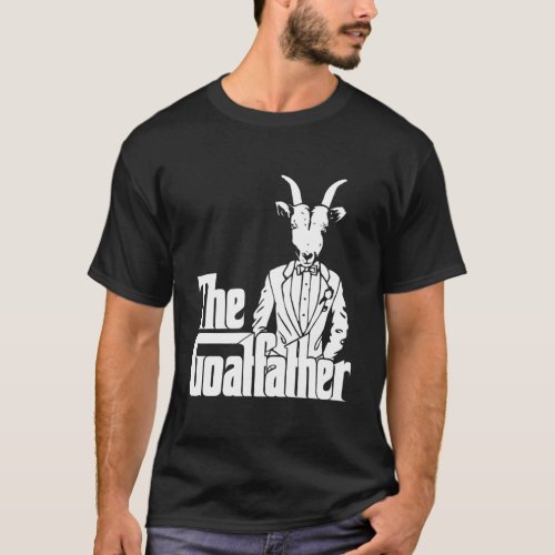 The Goatfather Goat Lover Animal Fun Gift T_Shirt