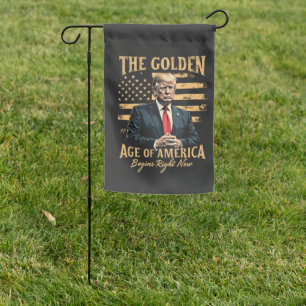 The Golden Age of America Begins Now Garden Flag