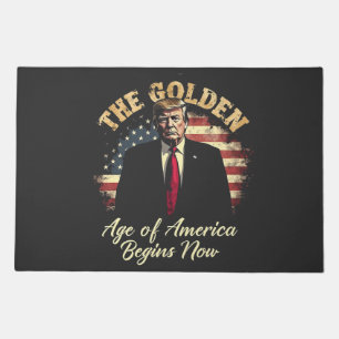 The Golden Age of America Begins Now Trump  Doormat