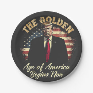 The Golden Age of America Begins Now Trump Paper Plates