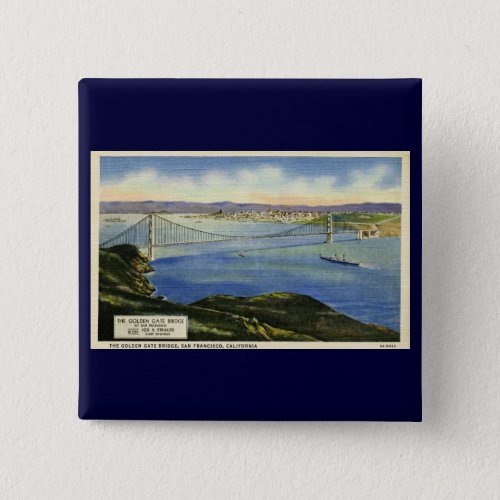 The Golden Gate Bridge Vintage Postcard Pinback Button