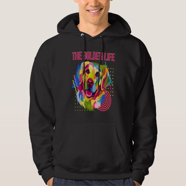 The Golden Life  Dog Breed Humor Puppy Golden Retr Hoodie (Front)