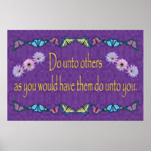 The Golden Rule with Flowers and Butterflies Poster
