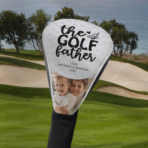 The Golf Father Custom Dad Photo Golf Head Cover