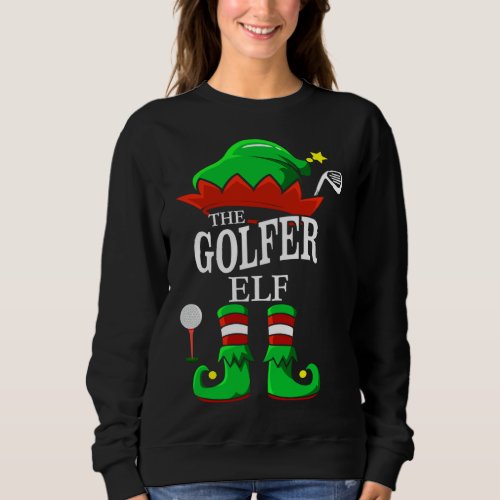 The Golfer Elf Matching Group Family Christmas Gif Sweatshirt